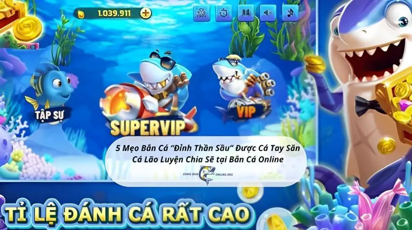 Game Bắn Cá 40 Top các mẹo bắn cá từ các cao thủ