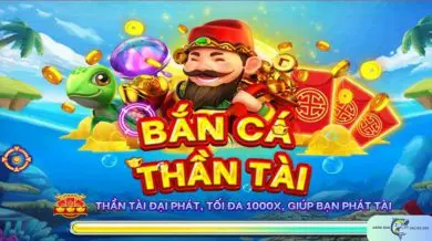 Bắn Cá Thần Tài : Khám phá đại dương đón tài lộc khủng